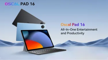 期間限定50%オフ:149.99ドル！「OSCAl Pad16」発売 – AnTuTu 27万点、8200mAhバッテリー、最大16GB RAMを搭載した10.5インチタブレット : PR